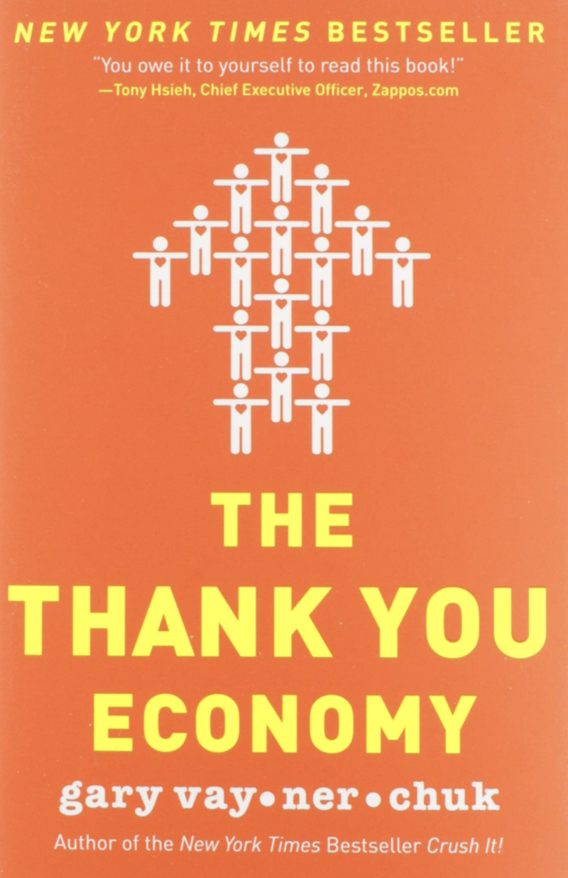 The Thank You Economy by Gary Vaynerchuk