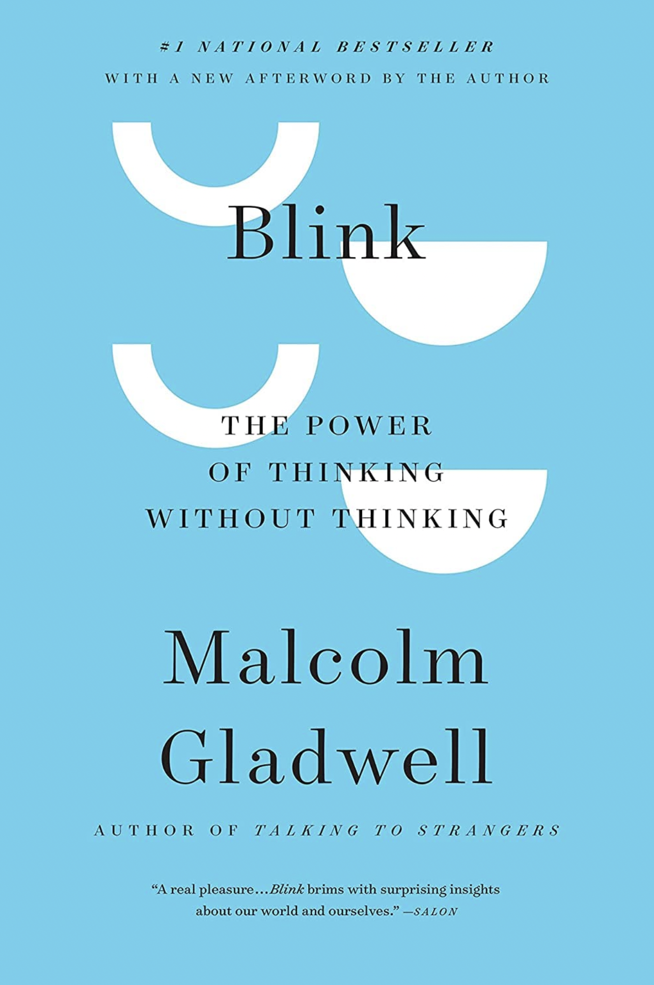 Blink The Power of Thinking Without Thinking by Malcolm Gladwell