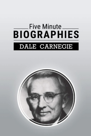 Five Minute Biographies by Dale Carnegie