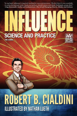 Influence Science and Practice by Robert B. Cialdini