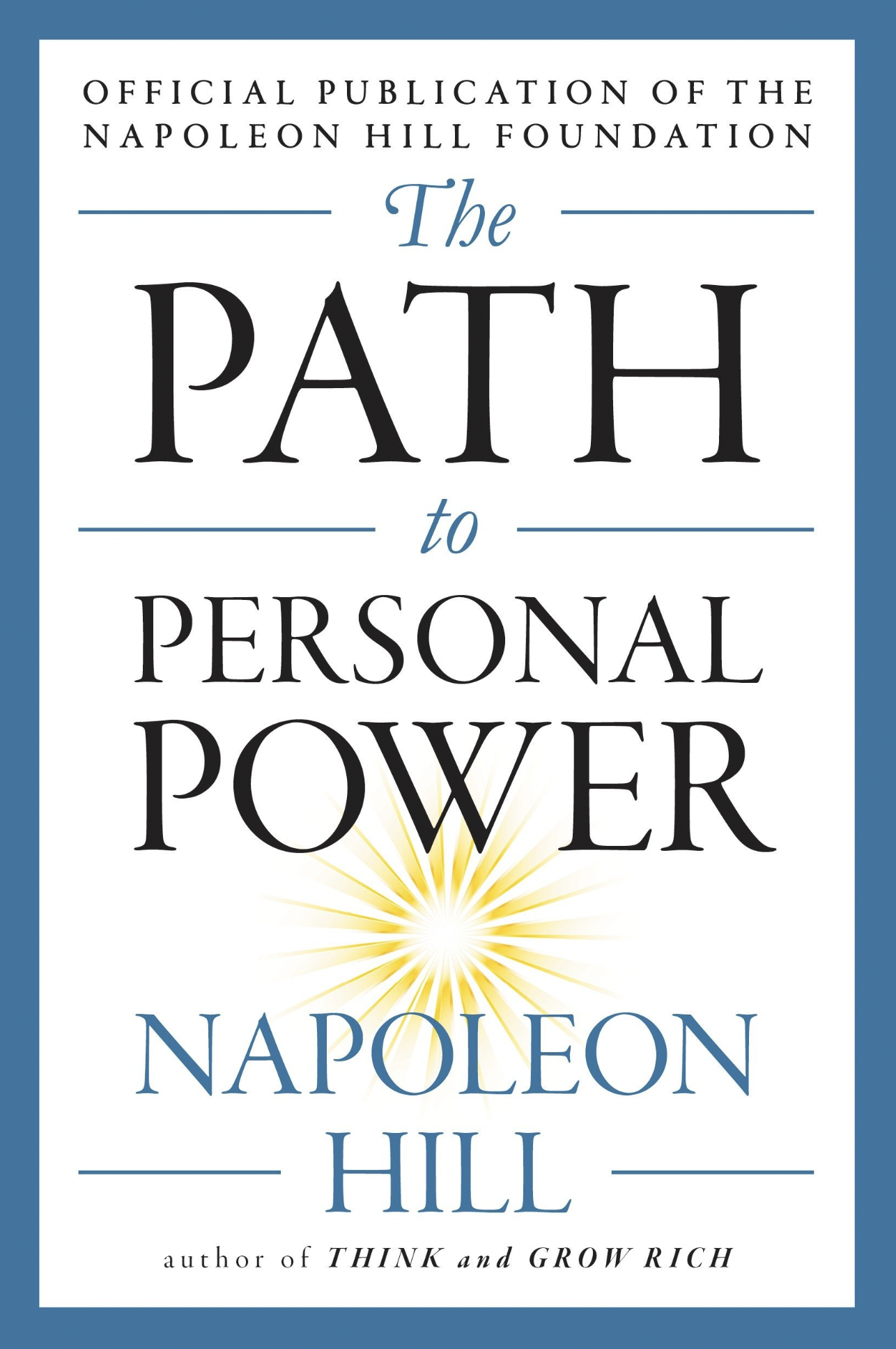 The Path to Personal Power by Napoleon Hill